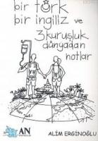 Bir Türk Bir İngiliz ve 3 Kuruşluk Dünya'dan Notlar  Frontansicht 1