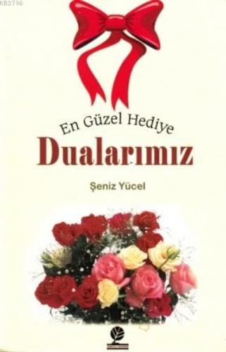 En Güzel Hediye Dualarımız  Frontansicht 1