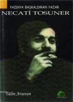 Yazgıya Başkaldıran Yazar Necati Tosuner  Frontansicht 1