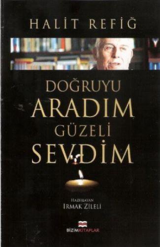 Doğruyu Aradım Güzeli Sevdim  Frontansicht 1
