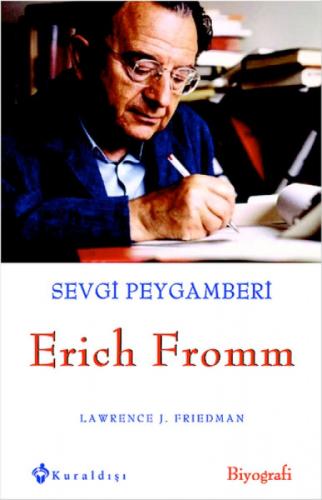 Sevgi Peygamberi Erich Fromm  Frontansicht 1