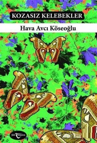 Kozasız Kelebekler  Frontansicht 1