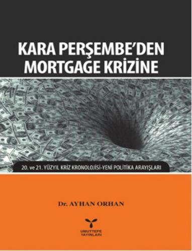 Kara Perşembe'den Mortgage Krizine  Frontansicht 1