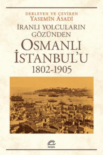 İranlı Yolcuların Gözünden Osmanlı İstanbul'u (1802-1905)  Frontansicht 1