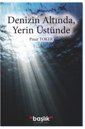 Denizin Altında, Yerin Üstünde  Frontansicht 1