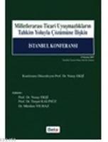 Milletlerarası Ticari Uyuşmazlıkların Tahkim Yoluyla Çözümüne İlişkin İstanbul Konferansı  Frontansicht 1