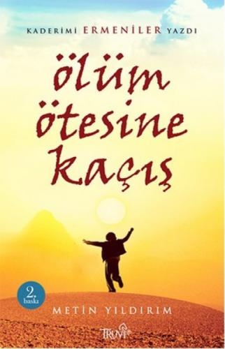Ölüm Ötesine Kaçış  Frontansicht 1