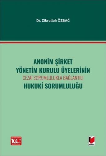 Anonim Þirket Yönetim Kurulu Üyelerinin Cezai Sorumlulukla Baðlantılı Hukuki Sorumluluðu (Ciltli)  Frontansicht 1