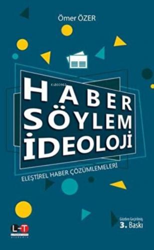 Haber Söylem İdeoloji Eleştirel Haber Çözümlemeleri  Frontansicht 1