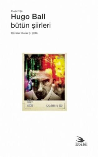 Hugo Ball - Bütün Þiirleri  Frontansicht 1