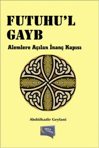 Futuhul Gayb ;Alemlere Açılan İnanç Kapısı  Frontansicht 1