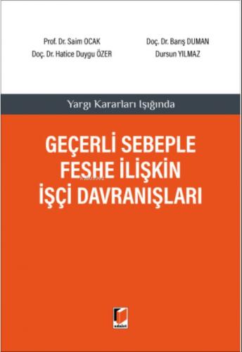 Yargı Kararları Işığında Geçerli Sebeple Feshe İlişkin İşçi Davranışları  Frontansicht 1