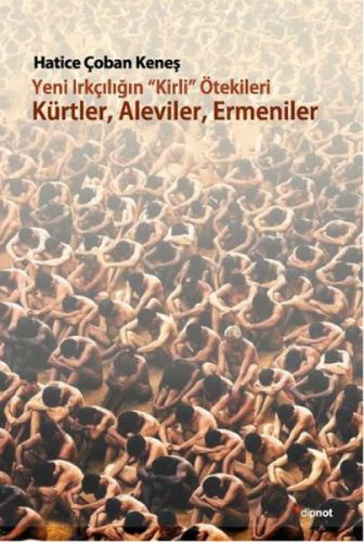 Yeni Irkçılıðın Kirli ötekileri Kürtler, Aleviler, Ermeniler  Frontansicht 1