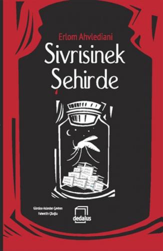 Sivrisinek Şehirde  Frontansicht 1