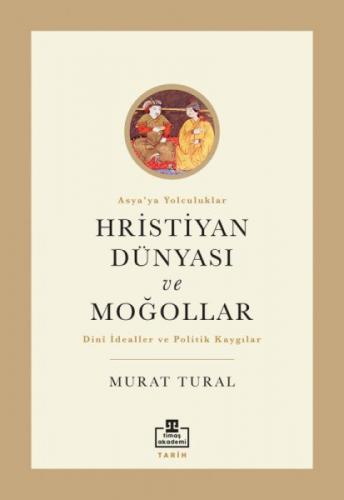 Hristiyan Dünyası ve Moğollar  Frontansicht 1