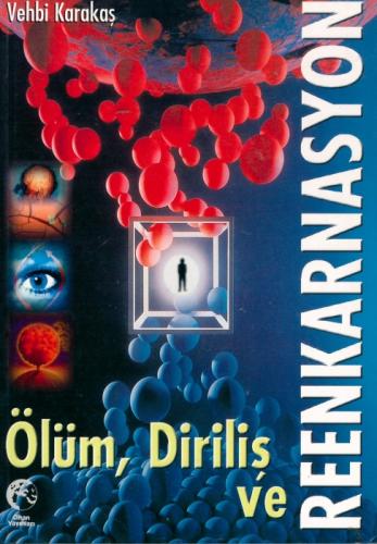 Ölüm Diriliş ve Reenkarnasyon  Frontansicht 1