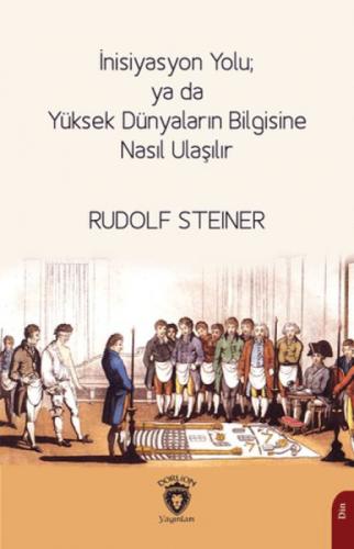 İnisiyasyon Yolu ya da Yüksek Dünyaların Bilgisine Nasıl Ulaþılır  Frontansicht 1