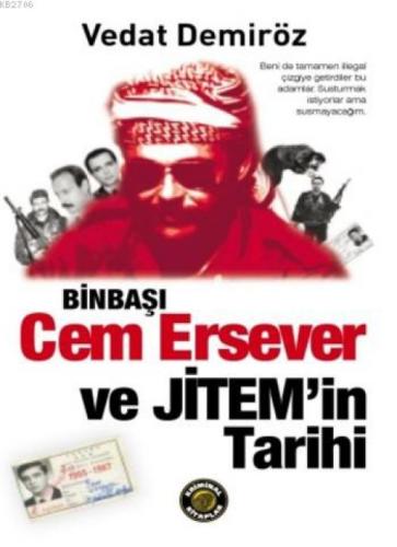 Binbaşı Cem Ersever ve Jitem'in Tarihi  Frontansicht 1