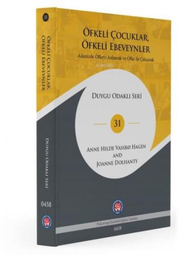 Öfkeli Çocuklar, Öfkeli Ebeveynler - Ailenizde Öfkeyi Anlamak ve Öfke İle Çalışmak (Ciltli)  Frontansicht 1