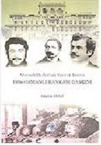 Osmanlı Devleti'nde Ermeni Terörü 1896 Osmanlı Bankası Baskını  Frontansicht 1