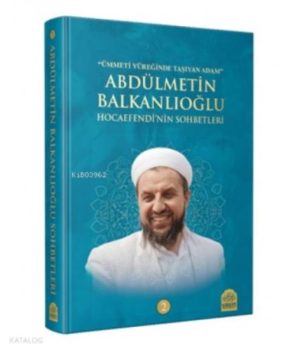 Abdülmetin Balkanlıoğlu Hocaefendinin Sohbetleri 2 (Ciltli)  Frontansicht 1