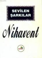 Sevilen Şarkılar| Nihavent  Frontansicht 1