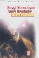 Sevgi Neredeyse Tanrı Oradadır  Frontansicht 1