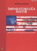 İmparatorluğa Hayır  Frontansicht 1