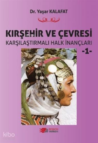 Kırşehir ve Çevresi Karşılaştırmalı Halk İnançları 1  Frontansicht 1