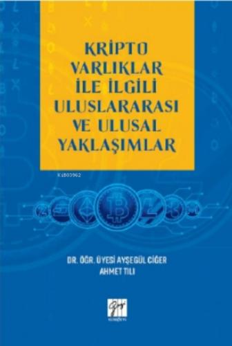 Kripto Varlıklar İle İlgili Uluslararası ve Ulusal Yaklaşımlar  Frontansicht 1