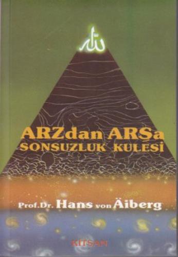 Arz'dan Arþ'a Sonsuzluk Kulesi 2  Frontansicht 1