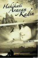 Hakikati Arayan Kadın  Frontansicht 1