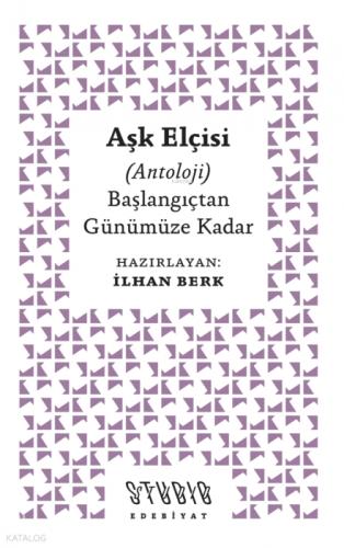 Aşk Elçisi Ş Başlangıçtan Günümüze Kadar (Antoloji)  Frontansicht 1