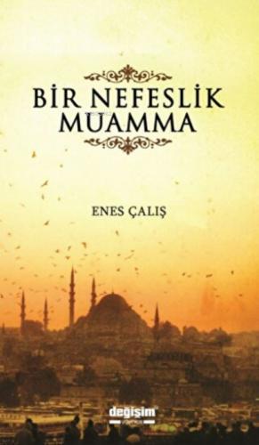 Bir Nefeslik Muamma  Frontansicht 1