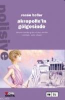 Akropolis'in Gölgesinde  Frontansicht 1