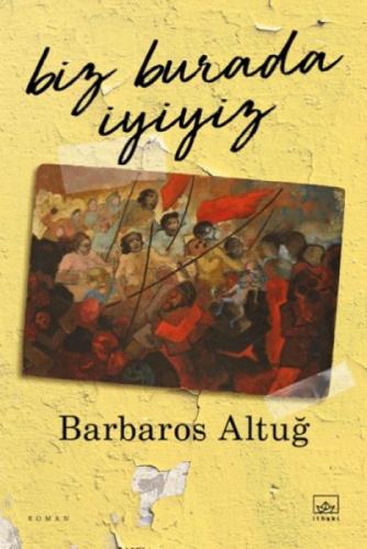 Biz Burada İyiyiz  Frontansicht 1