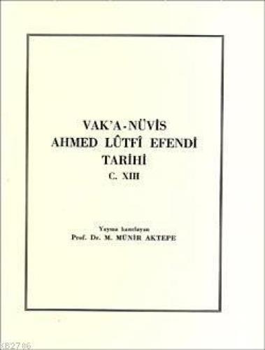 Vak'a-Nüvis Ahmet Lûtfî Efendi Tarihi Cilt 13  Frontansicht 1