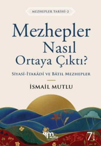 Mezhepler Tarihi 2 - Mezhepler Nasıl Ortaya Çıktı?  Frontansicht 1