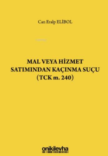 Mal Veya Hizmet Satımından Kaçınma Suçu (tck M. 240)  Frontansicht 1