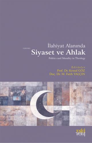 İlahiyat Alanında Siyaset ve Ahlak  Frontansicht 1
