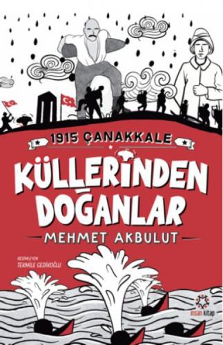 1915 Çanakkale Küllerinden Doğanlar  Frontansicht 1