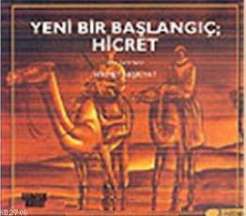 Yeni Bir Baþlangıç : Hicret  Frontansicht 1