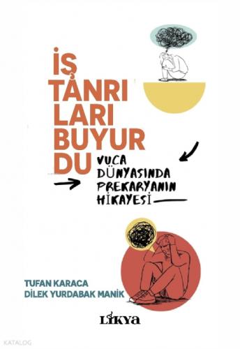 İş Tanrıları Buyurdu  Frontansicht 1