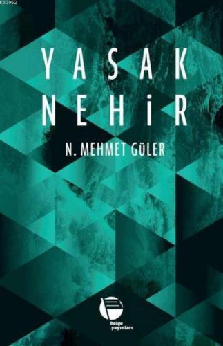 Yasak Nehir  Frontansicht 1