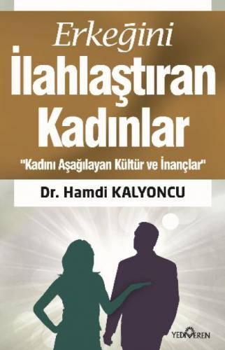 Erkeğini İlahlaştıran Kadınlar  Frontansicht 1