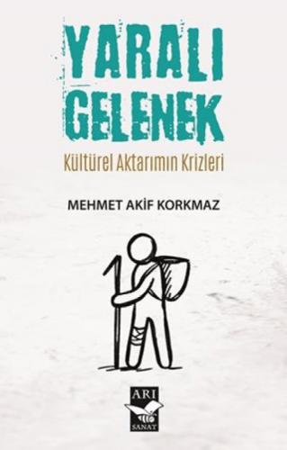 Yaralı Gelenek Kültürel Aktarımın Krizleri  Frontansicht 1