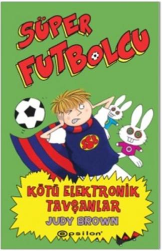 Süper Futbolcu - Kötü Elektronik Tavşanlar (Ciltli)  Frontansicht 1