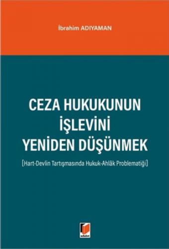 Ceza Hukukunun İşlevini Yeniden Düşünmek (Hart-Devlin Tartışmasında Hukuk-Ahlak Problematiği)  Frontansicht 1