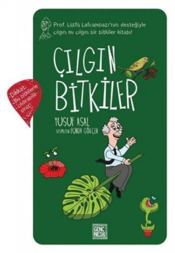 Çılgın Bitkiler  Frontansicht 1