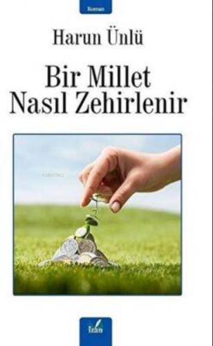 Bir Millet Nasıl Zehirlenir  Frontansicht 1